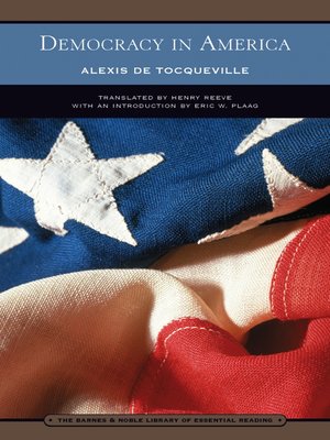 tocqueville s democracy in america theme of tocqueville s democracy in america theme of